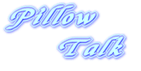 Pillow     Talk 